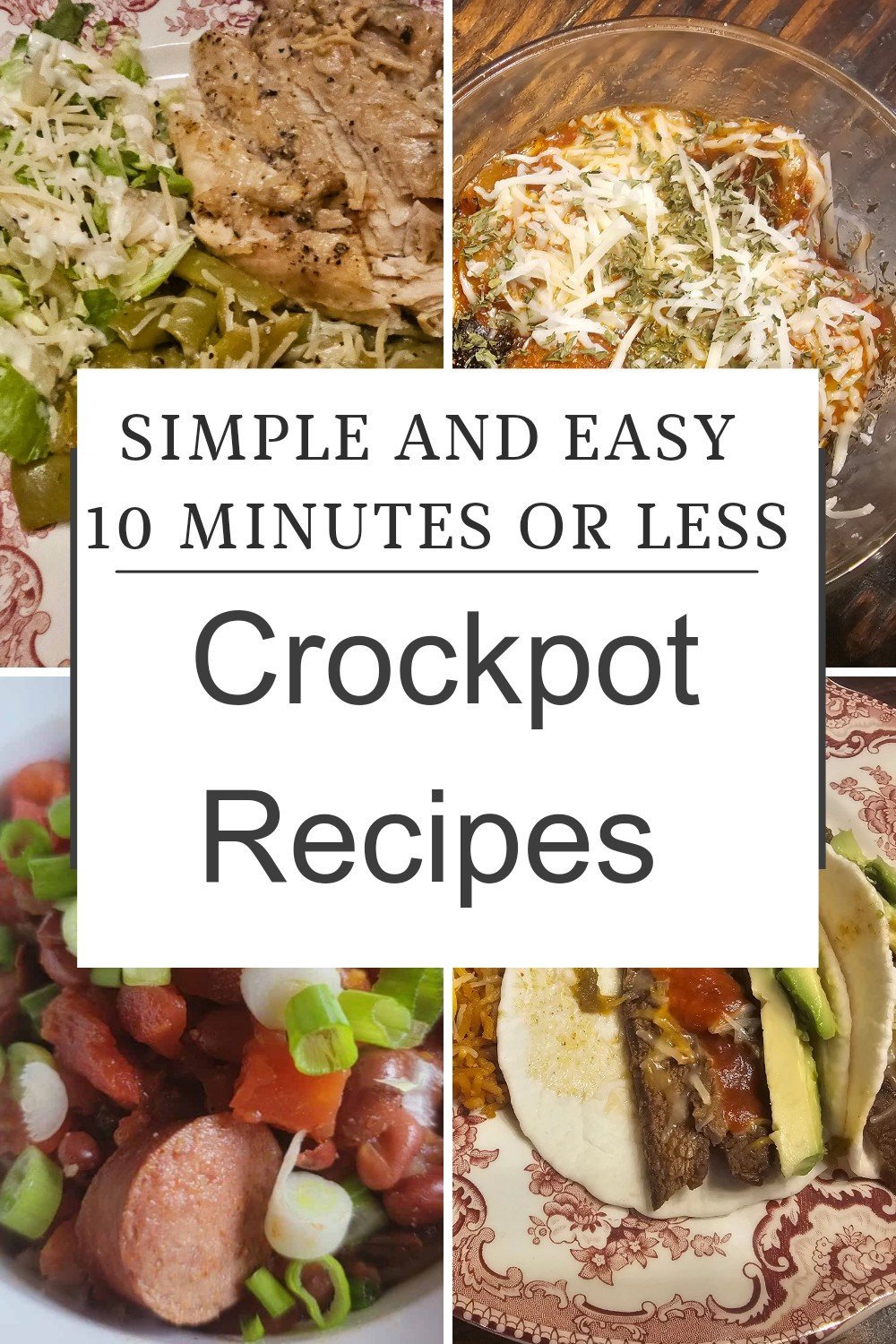 Simple and Easy 10 Minutes or Less Crockpot Recipes
